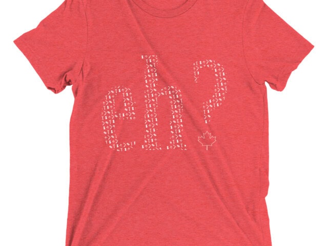 Canadian Eh? Short sleeve t-shirt